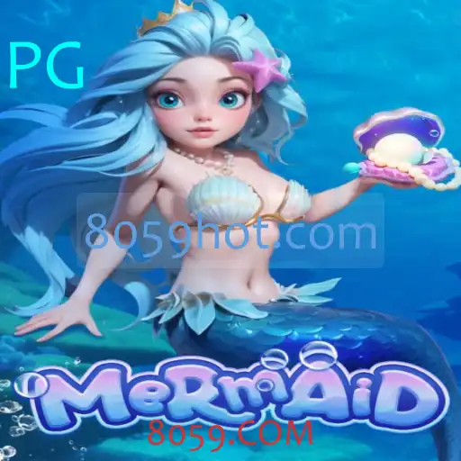 Descubra o Fascinante Mundo do Jogo Mermaid no 8059.COM